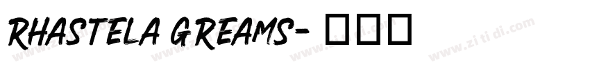 rhastela greams字体转换